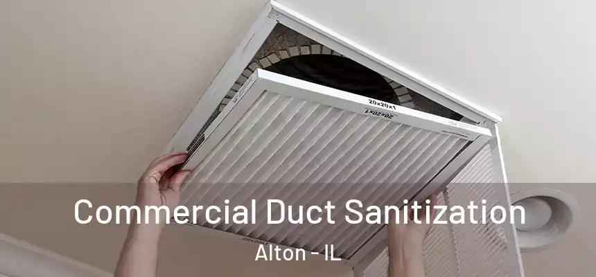  Commercial Duct Sanitization Alton - IL